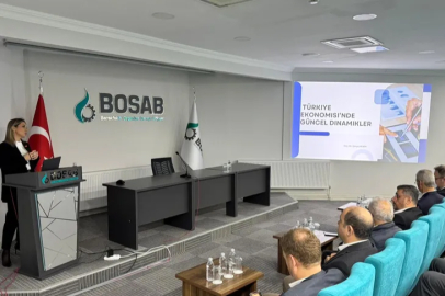 BOSAB’da ekonominin güncel dinamikleri ele alındı